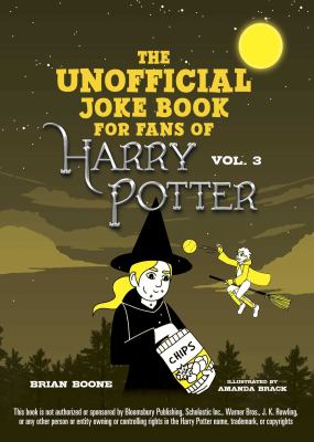 The unofficial Harry Potter joke book : howling hilarity for Hufflepuff cover image
