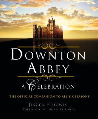 Downton Abbey : a celebration cover image