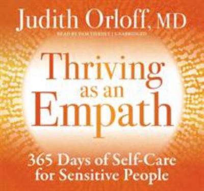 Thriving as an empath 365 days of self-care for sensitive people cover image