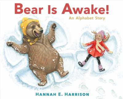 Bear is awake! : an alphabet story cover image