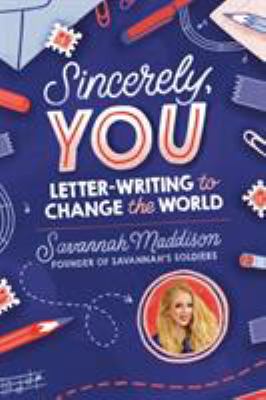 Sincerely, you : letter-writing to change the world cover image