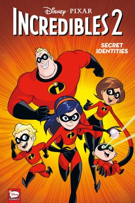 Incredibles. 2, Secret identities cover image