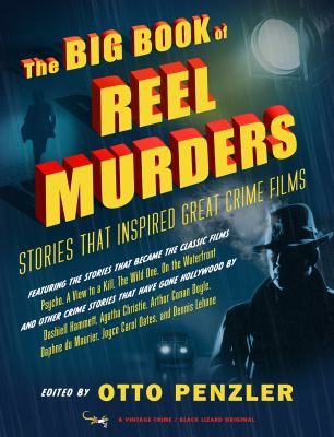 The big book of reel murders : stories that inspired great crime films cover image