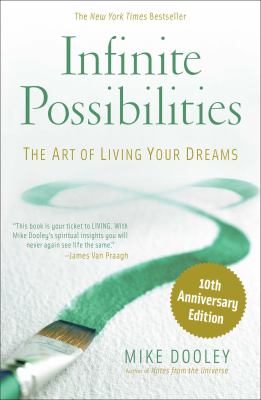 Infinite possibilities : the art of living your dreams cover image