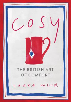 Cosy : the British art of comfort cover image