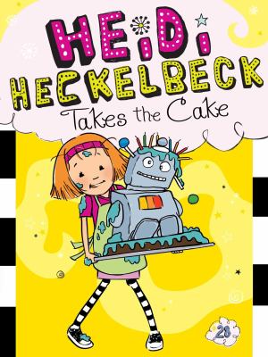 Heidi Heckelbeck takes the cake cover image