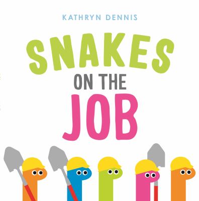 Snakes on the job cover image