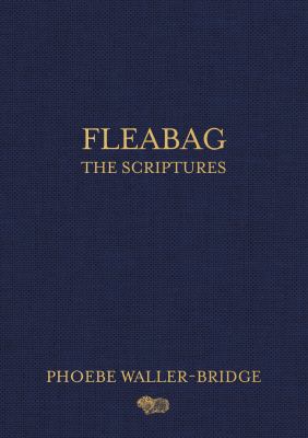 Fleabag : the scriptures cover image