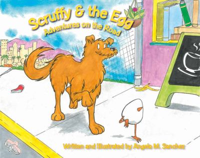 Scruffy and the egg adventures on the road cover image