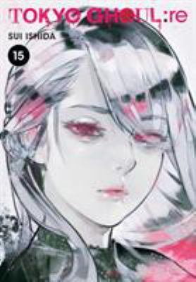 Tokyo ghoul : re. 15 cover image
