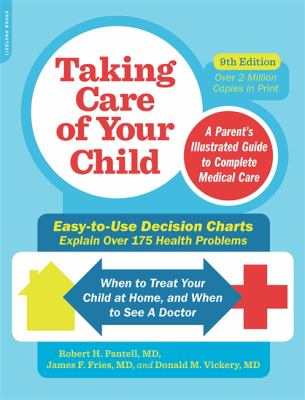 Taking care of your child : a parent's illustrated guide to complete medical care cover image
