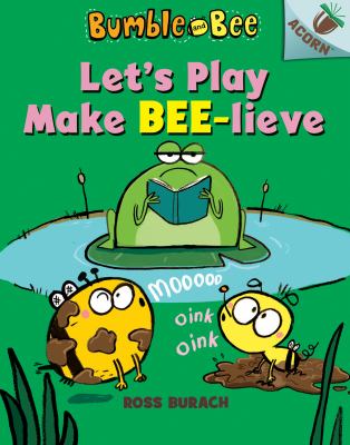 Let's play make bee-lieve cover image
