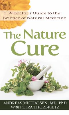 The nature cure a doctor's guide to the science of natural medicine cover image