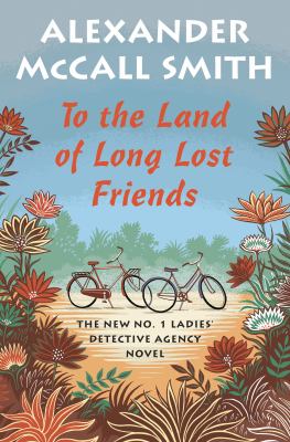 To the land of long lost friends cover image