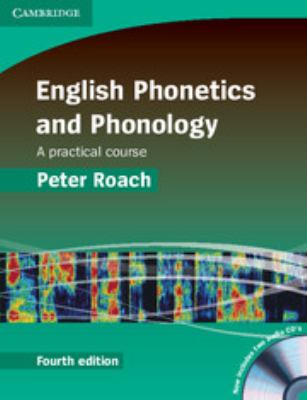 English phonetics and phonology : a practical course cover image