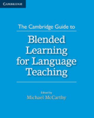 The Cambridge guide to blended learning for language teaching cover image
