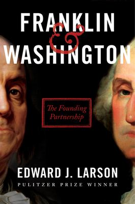 Franklin & Washington : the founding partnership cover image