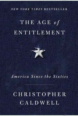 The age of entitlement : America since the sixties cover image