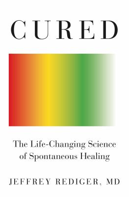 Cured : the life-changing science of spontaneous healing cover image