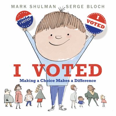 I voted : making a choice makes a difference cover image