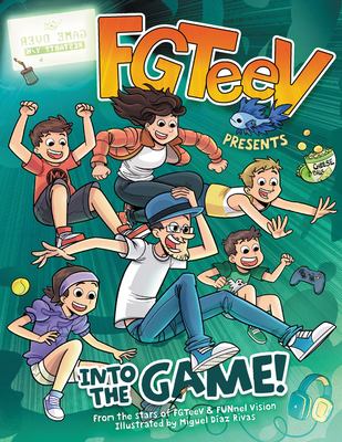 FGTeeV presents Into the game! cover image