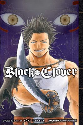 Black clover. 6, The man who cuts death cover image