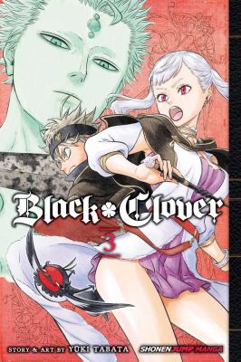 Black clover. 3, Assembly at the royal capital cover image