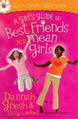 A girl's guide to best friends and mean girls cover image