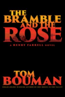 The bramble and the rose : a Henry Farrell novel cover image