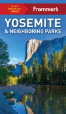 Frommer's Yosemite & neighboring parks cover image