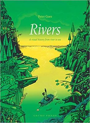 Rivers : a visual history from river to sea cover image