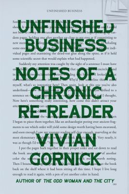 Unfinished business : notes of a chronic re-reader cover image