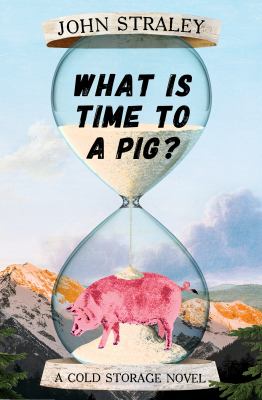 What is time to a pig? cover image