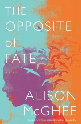 The opposite of fate cover image