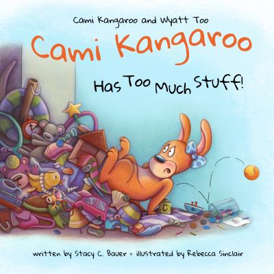 Cami Kangaroo has too much stuff! cover image