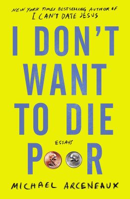 I don't want to die poor : essays cover image