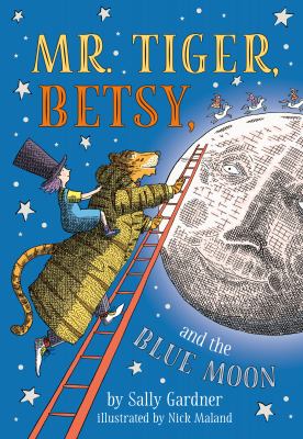 Mr. Tiger, Betsy and the blue moon cover image