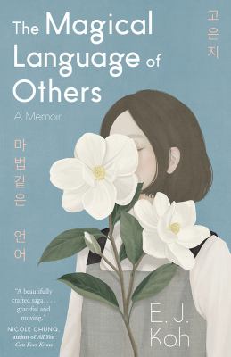 The magical language of others : a memoir cover image