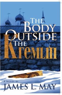 The body outside the Kremlin cover image