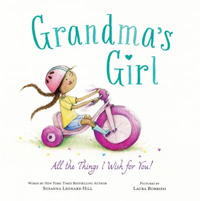 Grandma's girl : all the things I wish for you! cover image