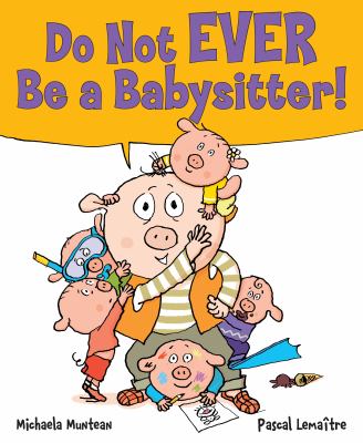 Do not ever be a babysitter! cover image