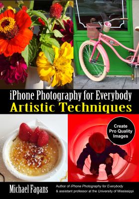 iPhone photography for everybody. Artistic techniques cover image