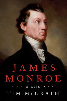 James Monroe : a life cover image