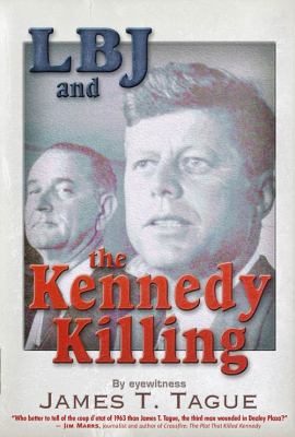 LBJ and the Kennedy killing cover image
