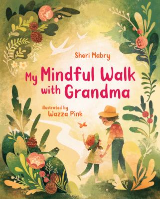 My mindful walk with Grandma cover image