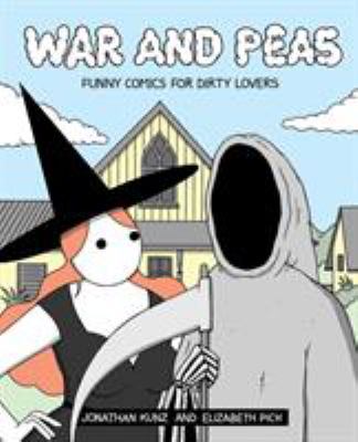 War and peas : funny comics for dirty lovers cover image