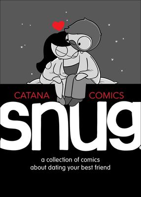 Snug : a collection of comics about dating your best friend cover image