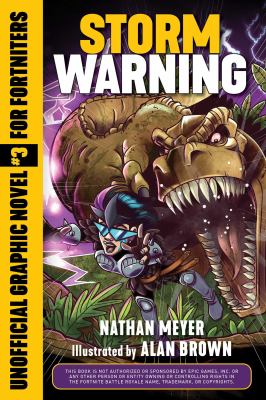 Storm warning : unofficial graphic novel #3 for Fortniters cover image