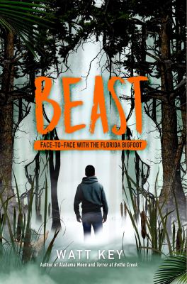 Beast : face-to-face with the Florida bigfoot cover image