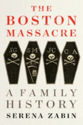 The Boston Massacre a family history cover image